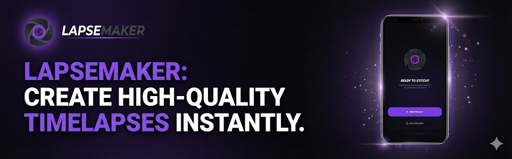 LapseMaker: The Zero-Bloat Timelapse Engine